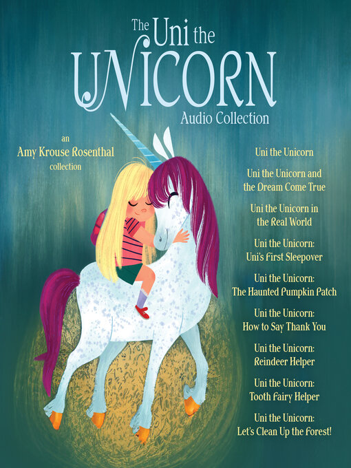 Title details for Uni the Unicorn Audiobook Collection by Amy Krouse Rosenthal - Available
